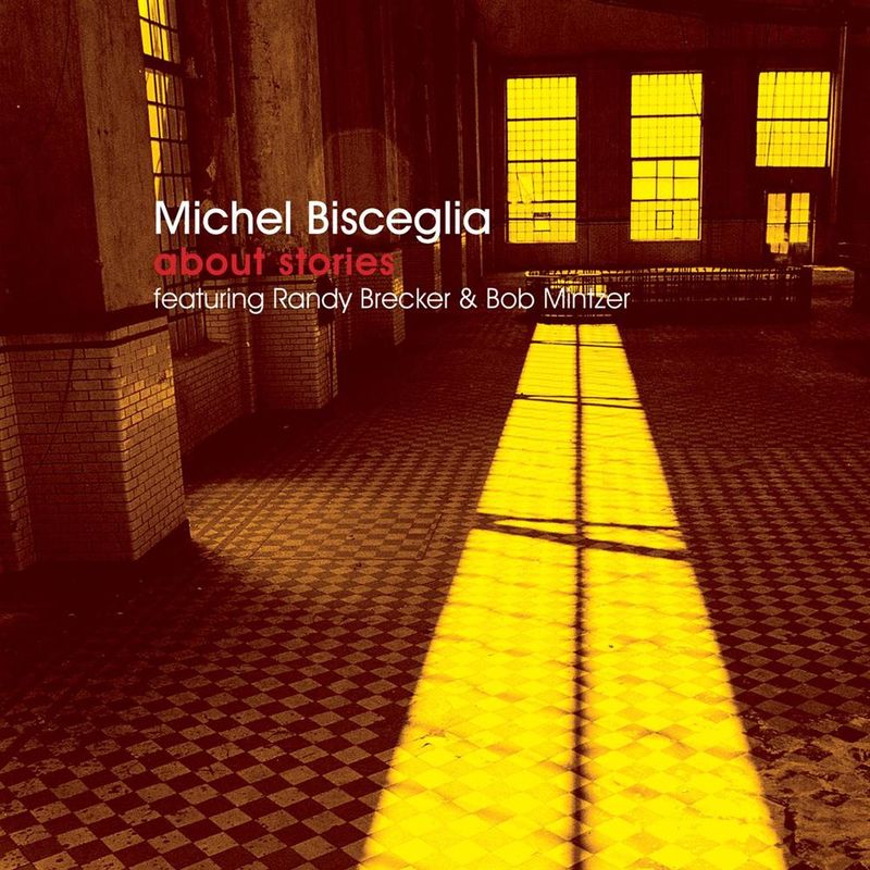 Michel Bisceglia - About Stories (Album, Prova Records, 2010) mp3 320 Kbps