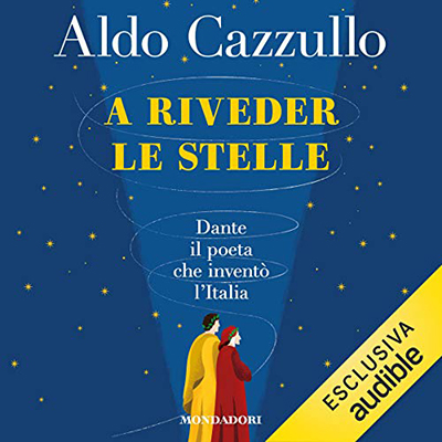 Aldo Cazzullo - A riveder le stelle (2020) (mp3 - 128 kbps)