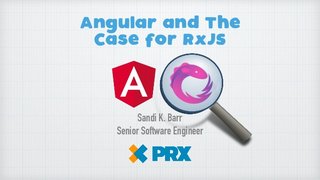 Angular And The Case For RxJS Angular And The Case For RxJS