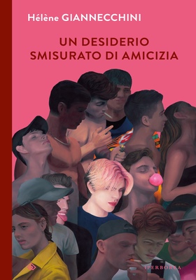 Hélène Giannecchini - Un desiderio smisurato di amicizia (2026)