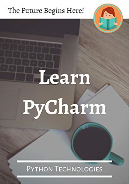 Learn PyCharm (Python Technologies)
