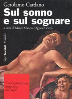 Gerolamo Cardano - Sul sonno e sul sognare. L'interpretazione allegorica dei sogni (1996)