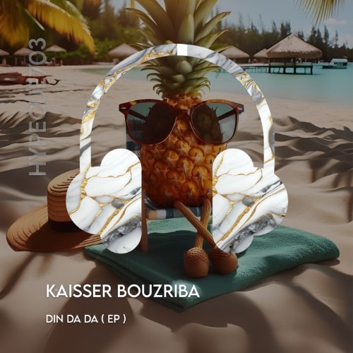 00-kaisser-bouzriba-din-da-da-hypecue703