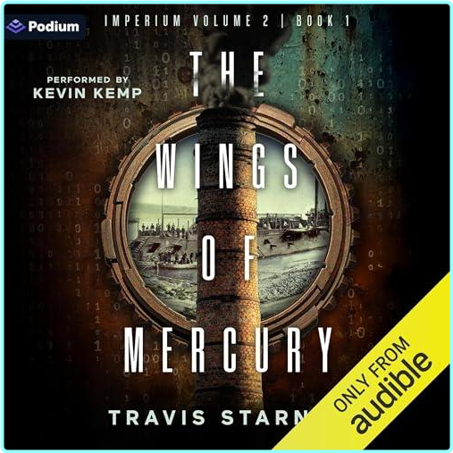 Travis Starnes The Wings Of Mercury Imperium Volume 2 Book 1 (Travis Starnes)