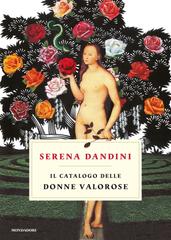 Serena Dandini – Il catalogo delle donne valorose (2018)