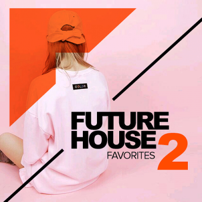 VA - Future House Favorites 2 (2018)