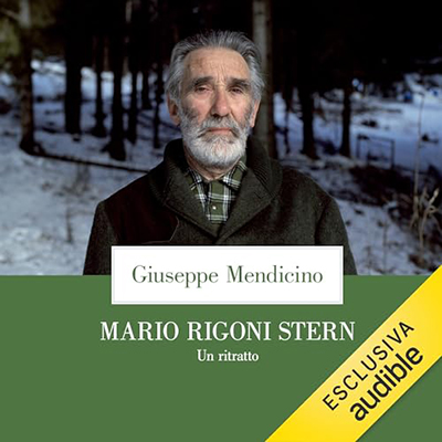 Giuseppe Mendicino - Mario Rigoni Stern꞉ Un ritratto (2024) (mp3 - 128 kbps)