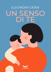 Eleonora Geria – Un senso di te (2023)