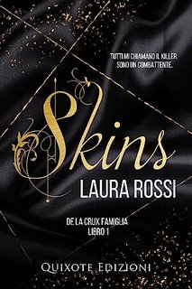 Laura Rossi - De La Crux Famiglia Vol. 1. Skins (2023)