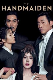 The Handmaiden (2016) The Handmaiden (2016)