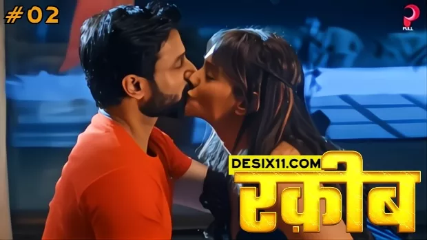 [18+] Raqeeb (2025) S01 Hindi PullApp WEB-DL 1080p – 720p – 480p Download & Watch