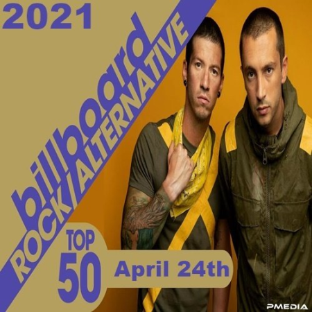 Billboard Hot Rock & Alternative Songs 24-04 (2021)