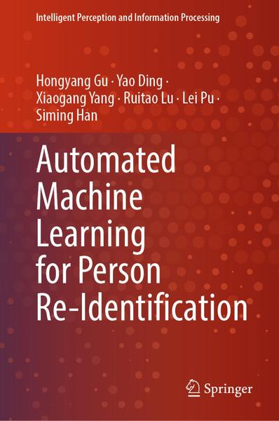 [Kép: Automated-Machine-Learning-For-Person-Re...cation.jpg]