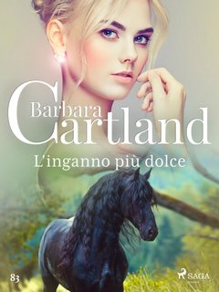 Barbara Cartland - L'inganno piu dolce (2023)