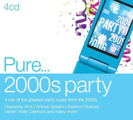 VA   Pure... 2000s Party [4CD, BoxSet] (2014)