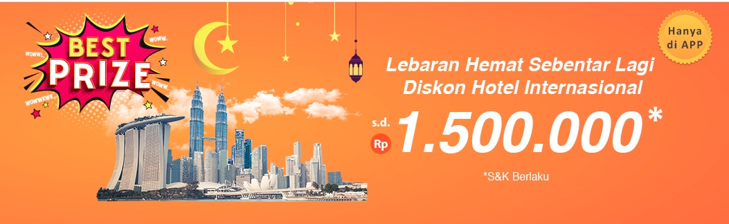 Diskon menginap di hotel Internasional hingga Rp 1,5 Juta.