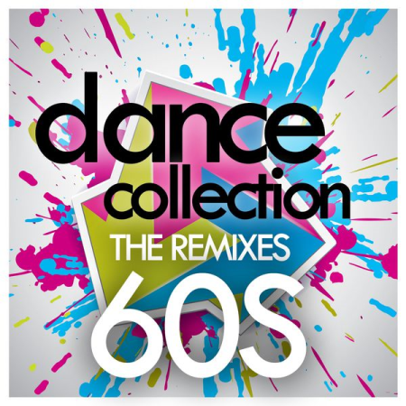 VA - Dance Collection: The Remixes 60s (2015)