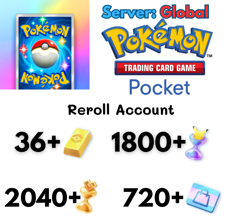 [Global] Pokémon Trading Card Game Pocket Reroll account Loại 2 