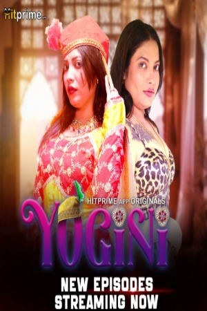 Yogini (2024) Hindi Season 01 Part 02 | WEB-DL | 1080p | 720p | 480p | HitPrime WEB Series | Download | Watch Online