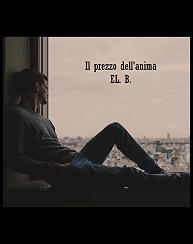 EL. B. – Il prezzo dell’anima (2021)