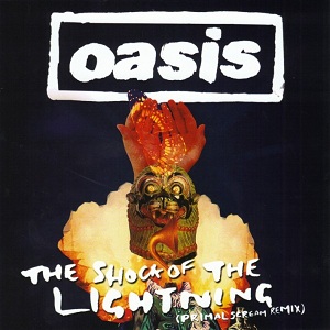 Oasis - The Shock Of The Lightning (Promo CD) [Big Brother, GB-QCP-08-00026] (2008) .mp3 -320 Kbps