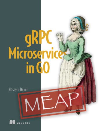 gRPC Microservices in Go (MEAP)