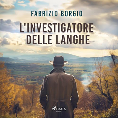 Fabrizio Borgio - L'investigatore delle Langhe (2024) (mp3 - 128 kbps)