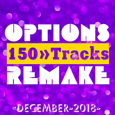 VA - Options Remake 150 Tracks December (2019)