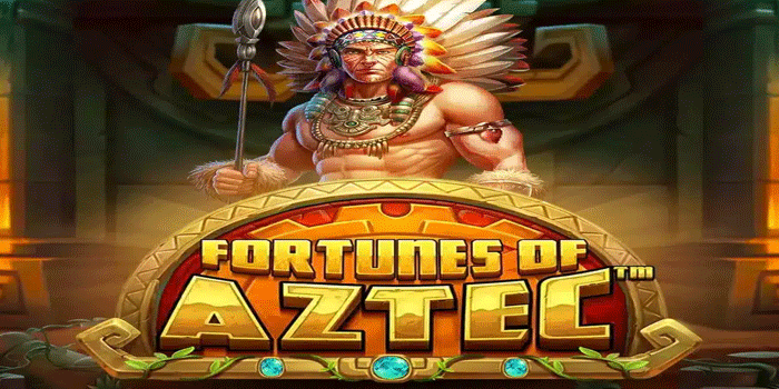 Rahasia Hoki Slot Fortunes Of Aztec Yang Jarang Diketahui