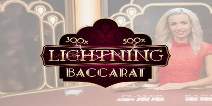 Cara Menang Casino Lightning Baccarat di Besok4d