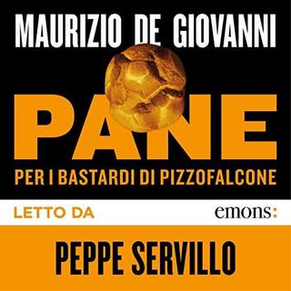 Maurizio De Giovanni - Pane (2019) .mp3 - 64 kbps