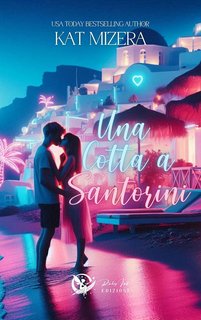 Kat Mizera - Una cotta a Santorini (2024)