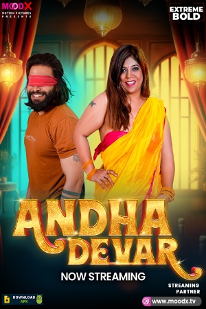 Andha Dever (2025) Hindi Season 01 [ Episodes 02 Added] | WEB-DL | 1080p | 720p | 480p | Moodx WEB Series | Download | Watch Online