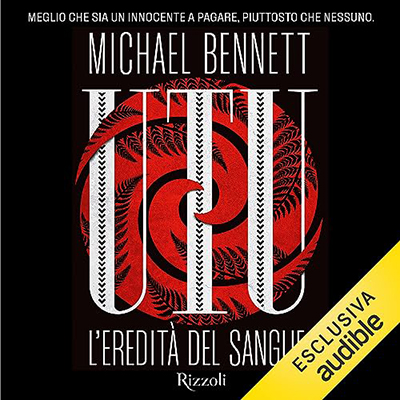 Michael Bennett - Utu. L'eredità del sangue (2023) (mp3 - 128 kbps)