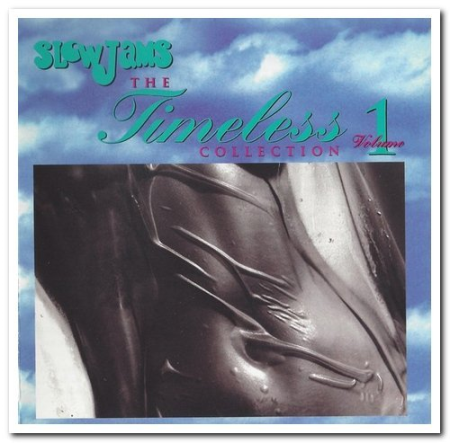 VA - Slow Jams: The Timeless Collection Volume 1-9 (1994-2003)