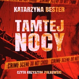 Katarzyna Bester - Tamtej nocy (2023) 
