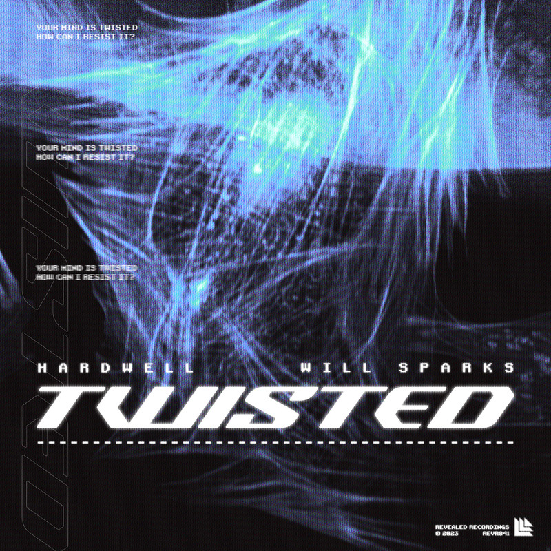 Hardwell, Will Sparks – Twisted (Extended Mix)