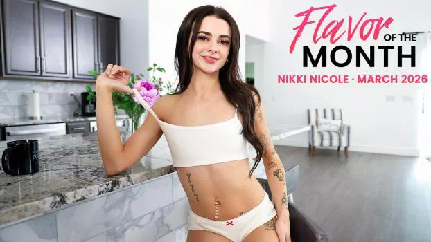 PrincessCum - Nikki Nicole - March 2026 Flavor Of The Month Nikki Nicole