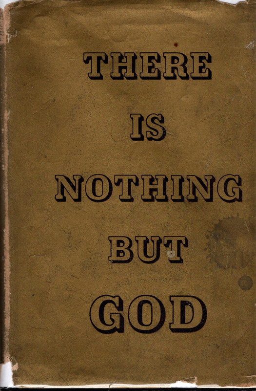 There Is Nothing But God