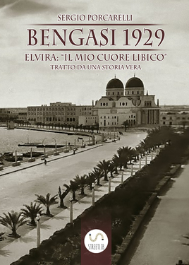 Sergio Porcarelli – Bengasi 1929 (2021)
