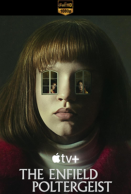The Enfield Poltergeist - Stagione 1 (2023) [Completa] DLMux 1080p E-AC3+AC3 ENG SUBS
