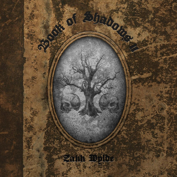 [Image: zakk-wylde-book-of-shadows-ii-Cover-Art.jpg]