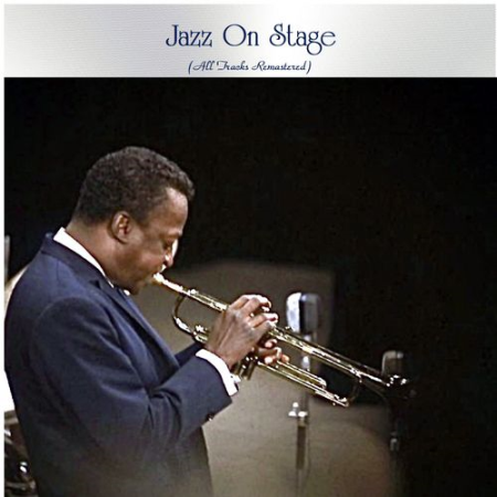 VA - Jazz on Stage (All Tracks Remastered) (2021)