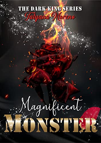 Tatyana Moreno - Magnificent Monster: The dark king 2 (2022)