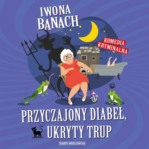 Banach Iwona - Przyczajony diabeł, ukryty trup (2026)