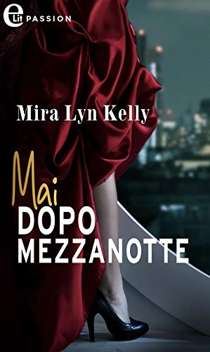 Kelly Mira lyn – Mai dopo mezzanotte (2021)