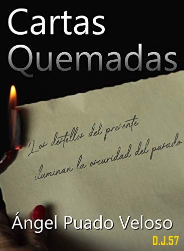 1 - Cartas quemadas - Ángel Paudo Veloso