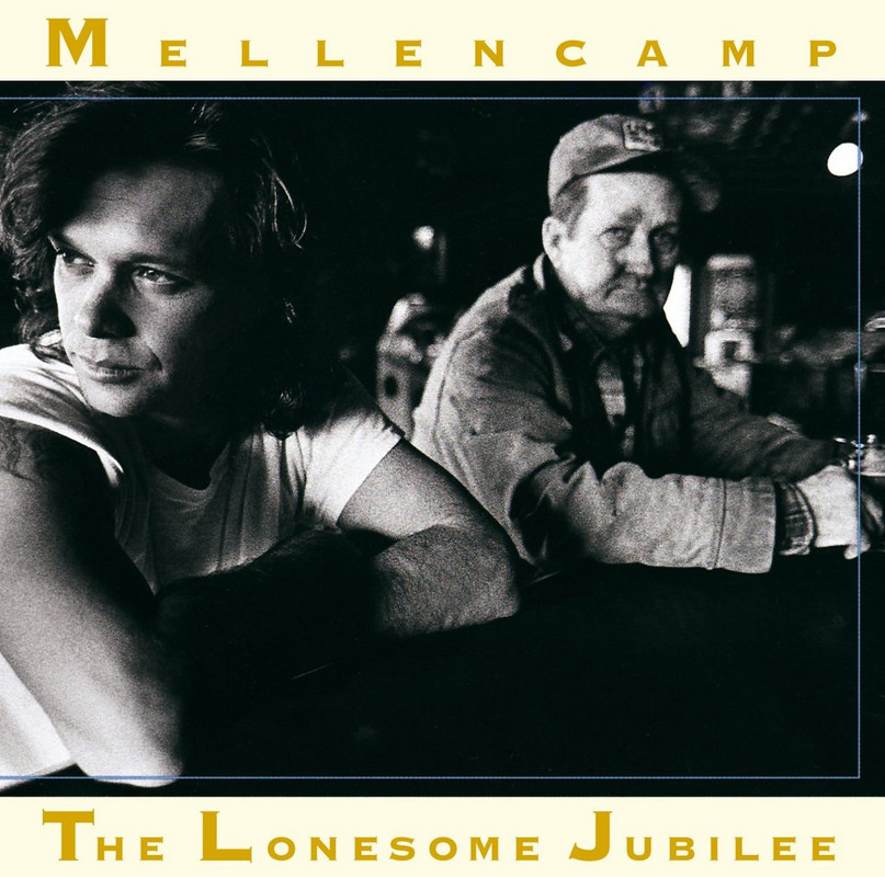 John Cougar Mellencamp - The Lonesome Jubilee