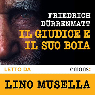 Friedrich Dürrenmatt - Il giudice e il suo boia (2022) (mp3 - 128 kbps)