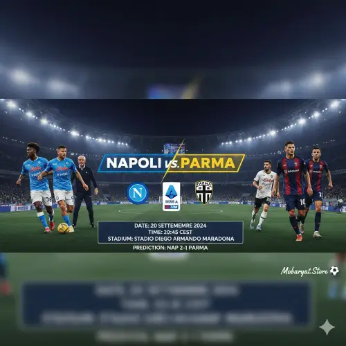 Napoli vs Parma Serie A 2026 Preview